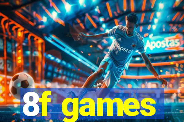 8f games